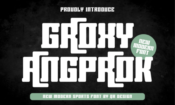 Groxy Angproak Font - Featured Image
