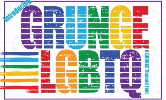 Grunge LGBTQ Font - Featured Image