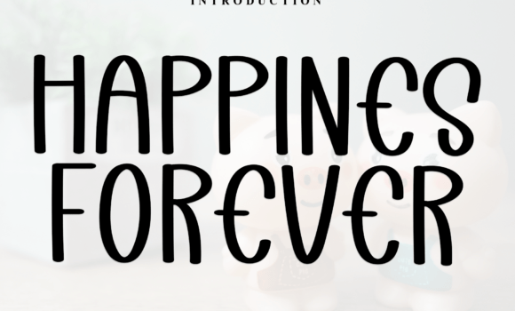 Happines Forever Font Fonts Free Download Happines Forever Font - Featured Image