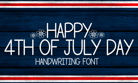 Happy 4th of July Day Font Fonts Free Download Happy 4th of July Day Font - Featured Image