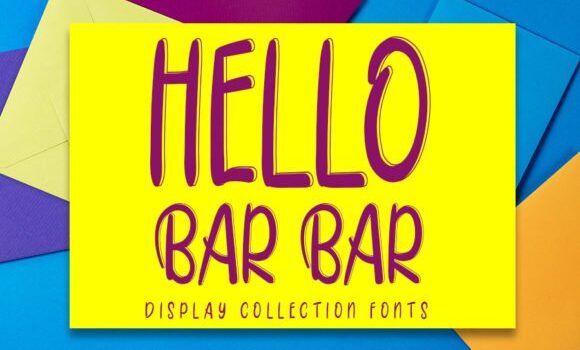 Hello Bar Bar Font Fonts Free Download