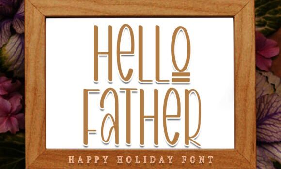 Hello Father Font Fonts Free Download Hello Father Font - Featured Image