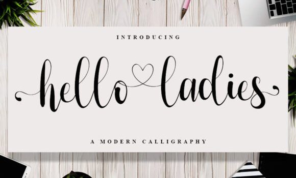 Hello Ladies Font Fonts Free Download Hello Ladies Font - Featured Image