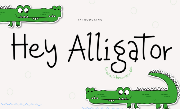 Hey Alligator Font Fonts Free Download Hey Alligator Font - Featured Image