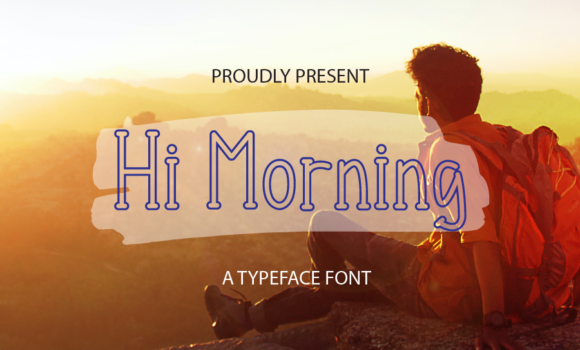 Hi Morning Font - Featured Image