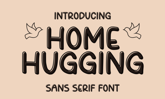 Home Hugging Font - Featured Image