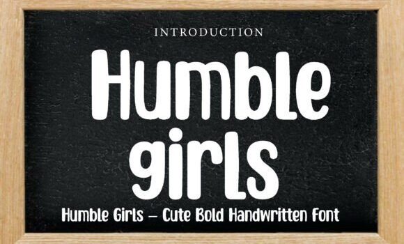 Humble Girls Font - Featured Image