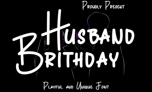 Husband Brithday Font Fonts Free Download Husband Brithday Font - Featured Image