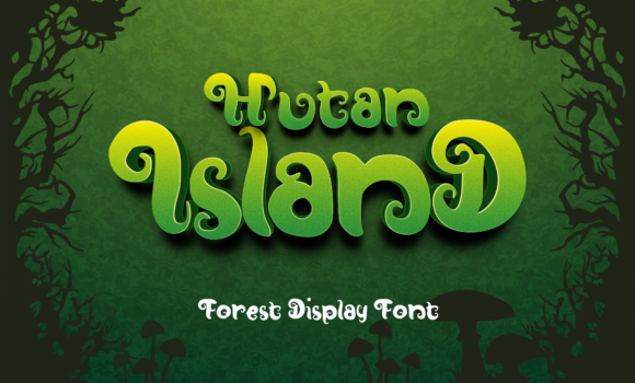 Hutan-Island Font Fonts Free Download Hutan-Island Font - Featured Image