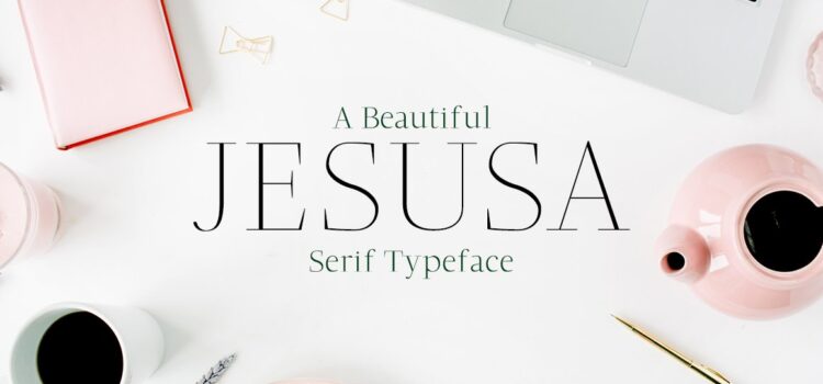 Jesusa Font Fonts Free Download Jesusa Font - Featured Image