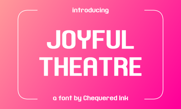 Joyful Theatre Font - Featured Image