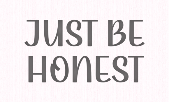 Just Be Honest Font Fonts Free Download Just Be Honest Font - Featured Image