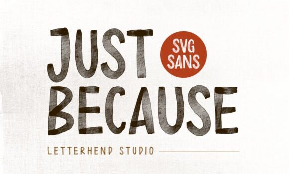 Just Because Font - Featured Image