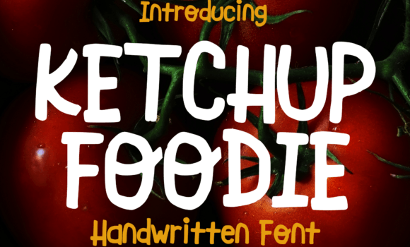 Ketchup Foodie Font Fonts Free Download Ketchup Foodie Font - Featured Image