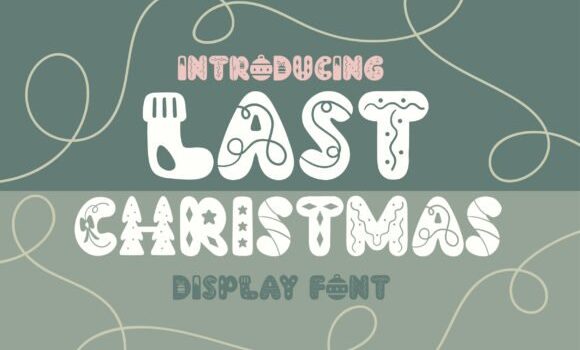 Last Christmas Font - Featured Image
