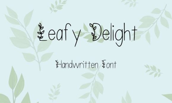 Leafy Delight Font - Featured Image