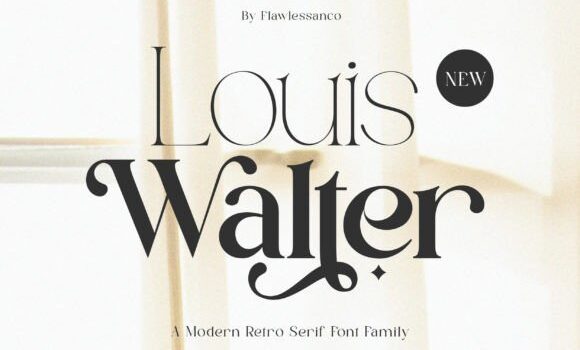 Louis Walter Font - Featured Image