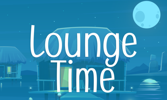 Lounge Time Font - Featured Image