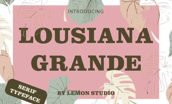 Lousiana Grande Font Fonts Free Download Lousiana Grande Font - Featured Image