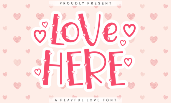 Love Here Font - Featured Image