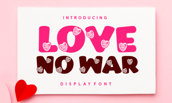 Love No War Font - Featured Image