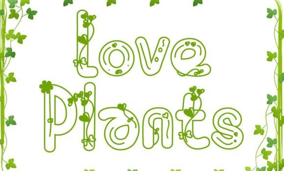 Love Plants Font Fonts Free Download Love Plants Font - Featured Image