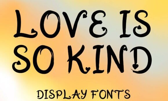 Love is so Kind Font Fonts Free Download Love is so Kind Font - Featured Image