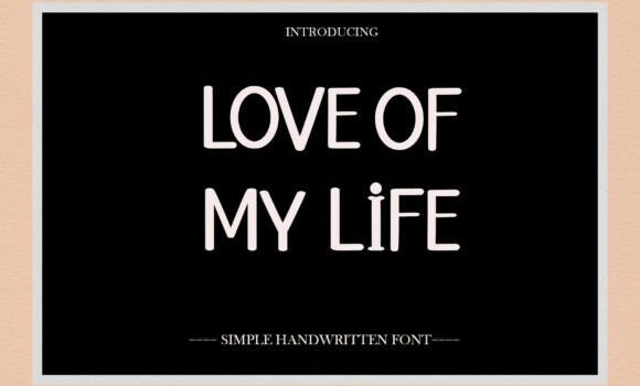 Love of My Life Font - Featured Image