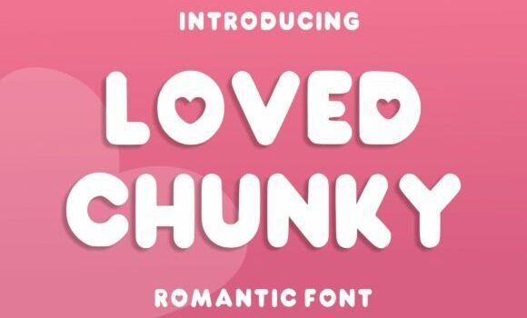 Loved Chunky Font - Featured Image