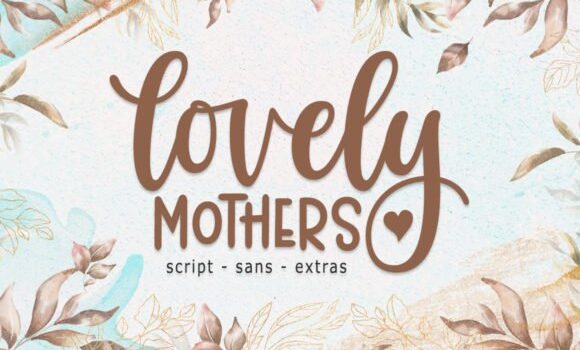 Lovely Mothers Font Fonts Free Download Lovely Mothers Font - Featured Image