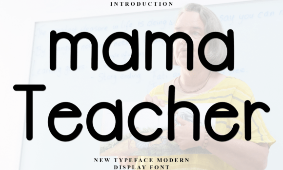 Mama Teacher Font - Featured Image