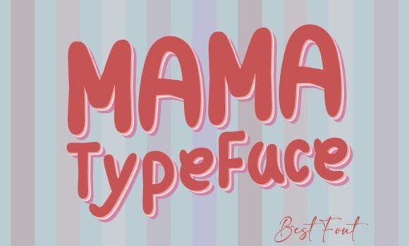Mama Typeface Font - Featured Image