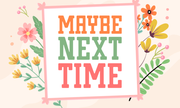 Maybe Next Time Font Fonts Free Download Maybe Next Time Font - Featured Image