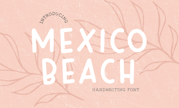 Mexico Beach Font - Featured Image