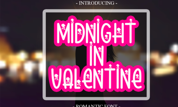 Midnight in Valentine Font Fonts Free Download Midnight in Valentine Font Fonts Free Download
