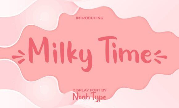 Milky Time Font Fonts Free Download Milky Time Font - Featured Image