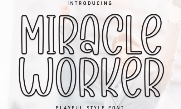 Miracle Worker Font Fonts Free Download Miracle Worker Font - Featured Image