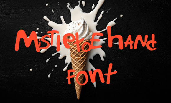 Mistietoe Hand Font - Featured Image