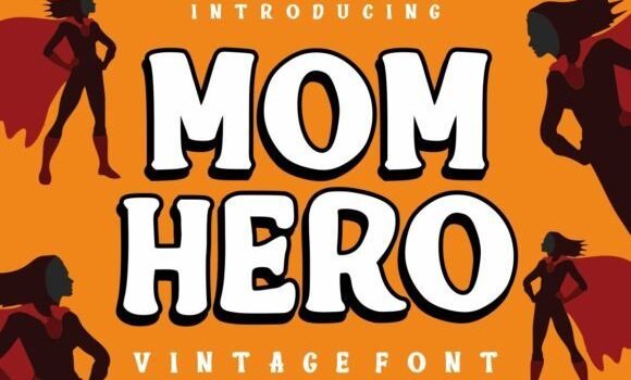 Mom Hero Font Fonts Free Download Mom Hero Font - Featured Image