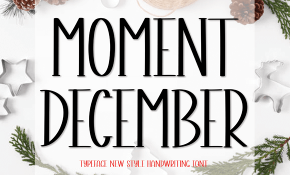 Moment December Font Fonts Free Download Moment December Font - Featured Image