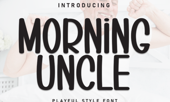 Morning Uncle Font - Featured Image