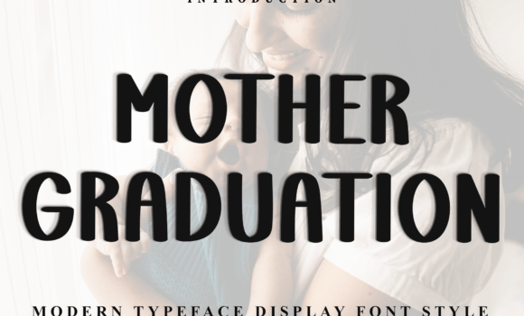 Mother Graduation Font Fonts Free Download Mother Graduation Font - Featured Image