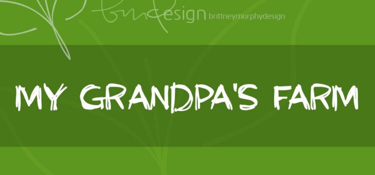 My Grandpa’s Farm Font Fonts Free Download My Grandpa's Farm Font - Featured Image