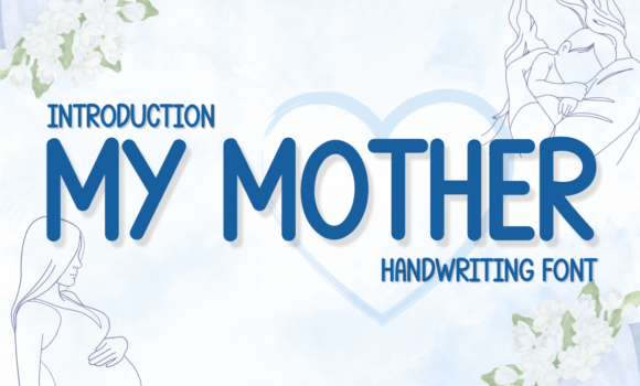 My Mother Font Fonts Free Download My Mother Font - Featured Image