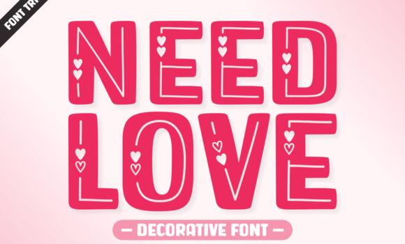 Need Love Font - Featured Image