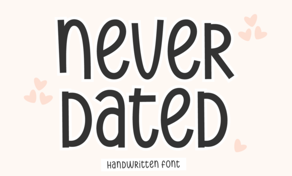 Never Dated Font - Featured Image