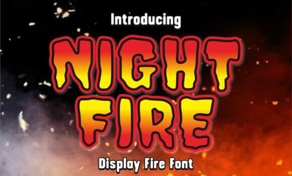 Night Fire Font Fonts Free Download Night Fire Font - Featured Image