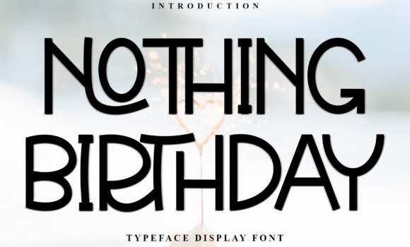 Nothing Birthday Font Fonts Free Download Nothing Birthday Font - Featured Image