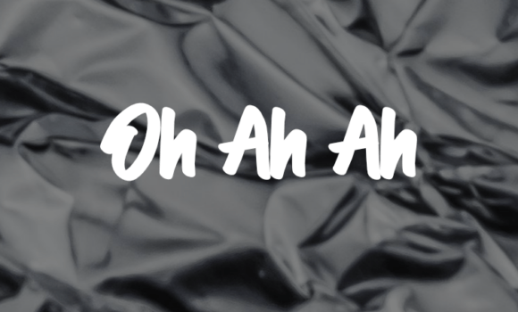 Oh Ah Ah Font Fonts Free Download