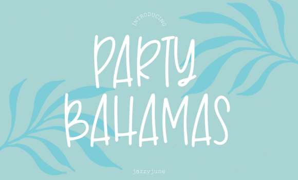 Party Bahamas Font - Featured Image